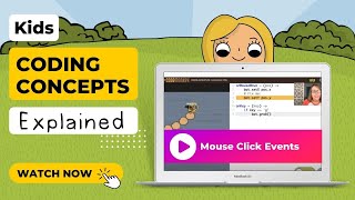 Mouse Click Events - Coding Concepts Explained for Kids