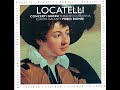 Pietro Locatelli (1695-1764) - Concerti Grossi (Fabio Biondi)