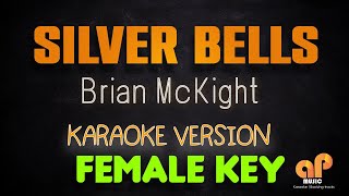SILVER BELLS - Brian McKnight (FEMALE KEY KARAOKE HQ VERSION)