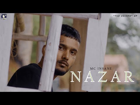 MC Insane - NAZAR (Official Music Video) | THE ESCAPE EP