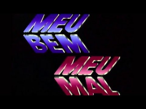 Meu bem meu mal: relembre a abertura da novela