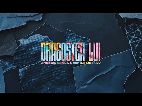 Dragostea Lui - Andreas Magda feat. Rahela Ciobanu | Official Video