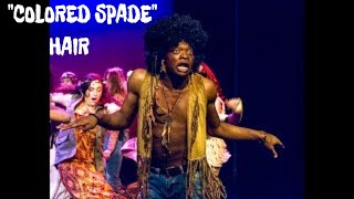 “Colored Spade” - Hair - Applause New York ftr. Stephen Durosaiye