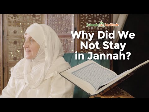 EP 04: Why Did We Not Stay in Jannah? I The Qur'an Has It All I Sh Dr Haifaa Younis — Dr. Haifaa Younis