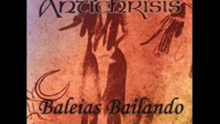 Antichrisis- Baleias Bailando