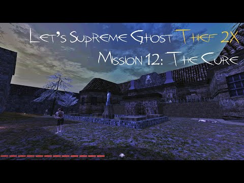 Let's Supreme Ghost Thief 2X - Mission 12: The Cure