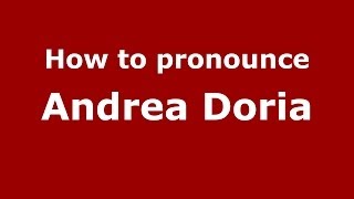 How to pronounce Andrea Doria