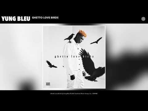 Yung Bleu - Ghetto Love Birds (Audio)