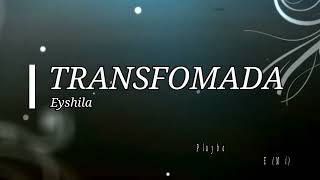 Playback - Eyshila - Transformada 2 tons abaixo E (Mí)