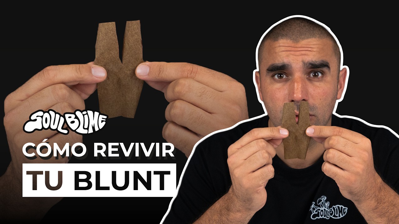 ¿CÓMO REVIVIR UN BLUNT SECO?