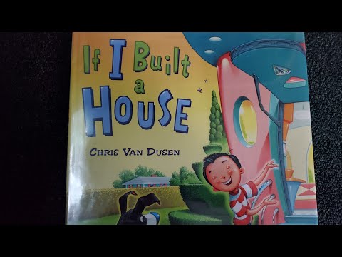 If I Built A House by Chris Van Dusen- Read Aloud by Goofy Ruby