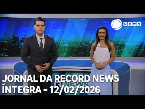 Jornal da Record News - 12/02/2026