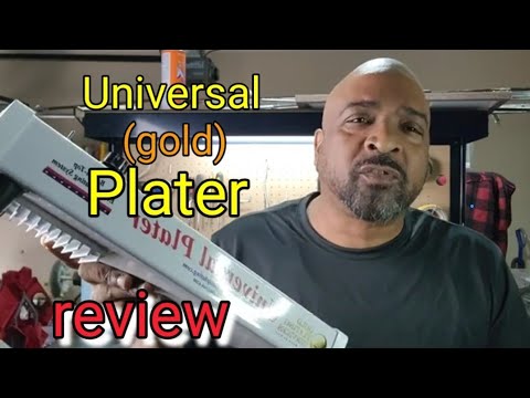 Universal Gold Plater Review