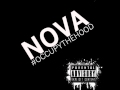 NovA - Up In Flames (From - OccupyTheHood Mixtape)