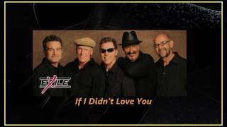 Exile - If I Didn't Love You