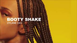 Dylane Dav - Booty Shake (Audio)