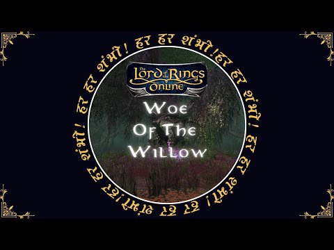 LOTRO Dungeon Series: Woe of the Willow [2024]