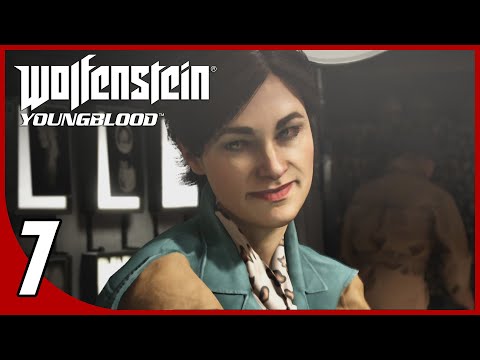 Wolfenstein: Youngblood - Gameplay Walkthrough Part 7 (FULL GAME)[60FPS MAX]