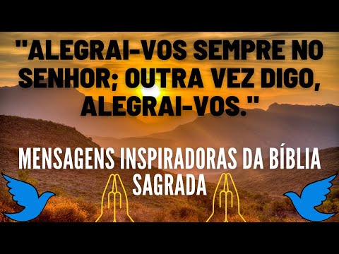 Alegria sempre no Senhor Mensagens Inspiradoras da Bíblia Sagrada - CANAL INSPIRAÇÃO DÁRIA