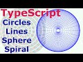 TypeScript Animation, source code, Draw Circles, Lines, Sphere, Spiral,Paint,Frame,Geometry,Lesson 3