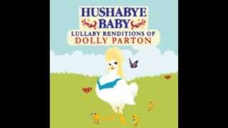 Here You Come Again - Lullaby Renditions of Dolly Parton - Hushabye Baby