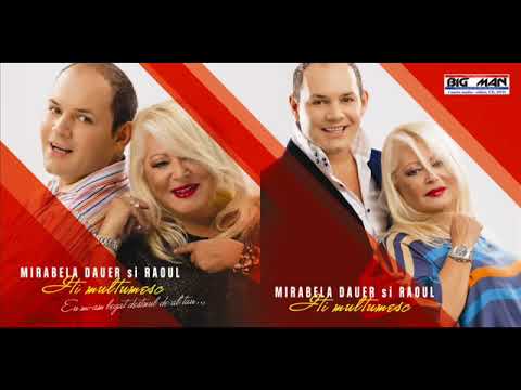 MIRABELA DAUER SI RAOUL - ZECE VIETI