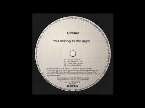 Fairwind ‎– You Belong To The Night (Ian Carey Vocal Mix)