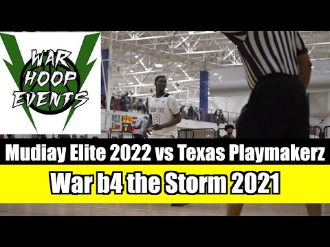 Mudiay Elite 2022 vs Texas PlayMakerz war B4 The Storm Mark Rucha Balled Out