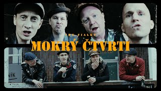 THE FIALKY - Mokrý čtvrti (videoklip 2022)