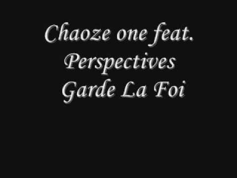 Chaoze One feat. Perspectives Garde La Foi