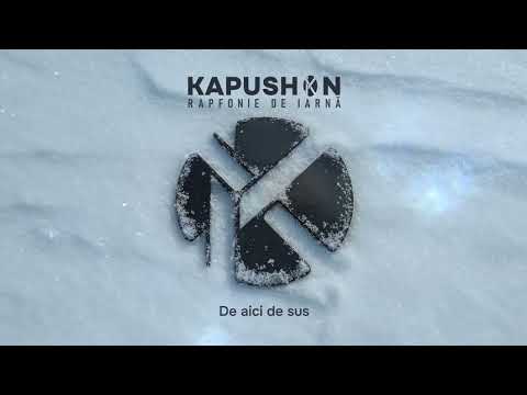 Kapushon - De aici de sus | Official Audio