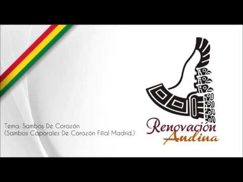 Renovación Andina - Sambos De Corazón (Saya - Caporal) ♪ ♫ ♩