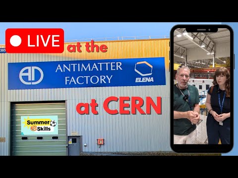 Inside CERN’s Antimatter Factory (LIVE)