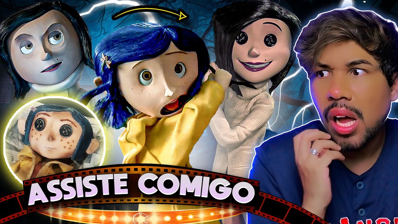"CORALINE E O MUNDO SECRETO" - FILME + TEORIAS + CURIOSIDADES - ASSISTE COMIGO
