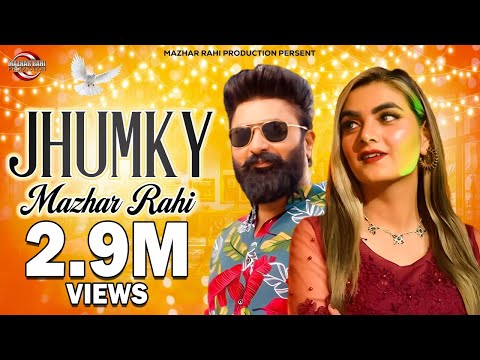 Jhumky | Mazhar Rahi | Latest Punjabi Songs 2022