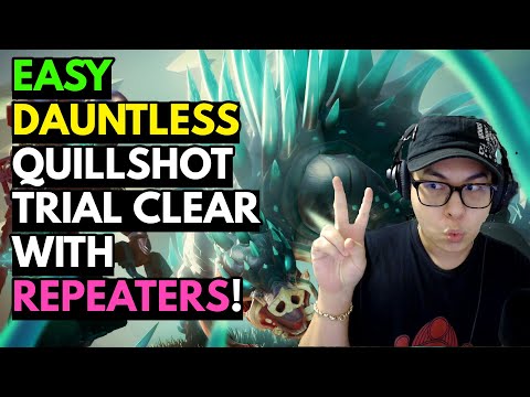 Easy Dauntless Quillshot Trial Clear Build - Repeater Version - Sub 5 - Patch 1.10.2.