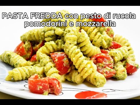 PASTA FREDDA con pesto di rucola, pomodorini e mozzarella, un piatto estivo, fresco e veloce.
