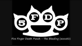 5FDP Five Finger Death Punch - The Bleeding acoustic