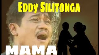Download lagu 'MAMA' by Eddy Silitonga (cover video clip) mp3