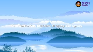 Download lagu Sal Priadi – Ada titik-titik di ujung doa (Lyrics) mp3