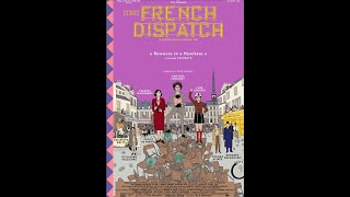 The French Dispatch (2021) Video