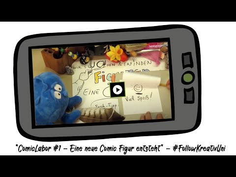 ComicLabor_Folge 1: Eine neue Comic Figur entsteht auf #FollowKreativUni