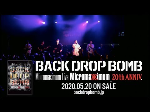 【BACKDROPBOMB】Micromaximum Live spot のサムネイル