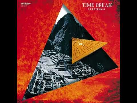 Spectrum - Time Break (1980) - 1. 抒情組曲｢戦士の休息｣ Vol.I Reminiscence
