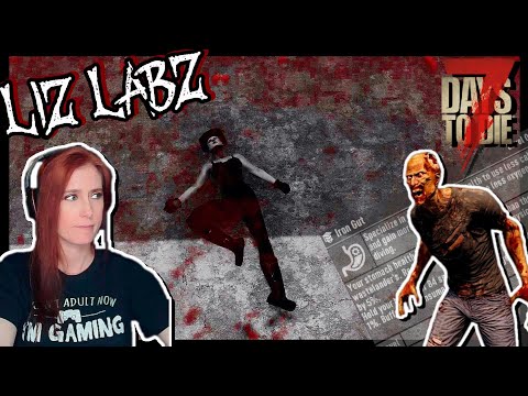 Iron Gut: Worth Or No? | Liz Labz (21) | 7 Days to Die Alpha 20