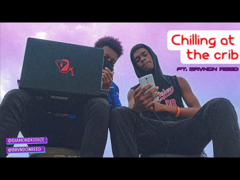 Vlog | Chilling at the crib ft. Brvndon Reed | Diamond Kid