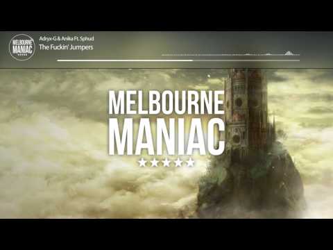 Adryx G & Anika Ft. Sphud - The Fuckin' Jumpers