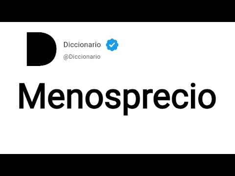 Menosprecio Significado En Español