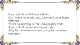 Bryan Ferry - Baby Let Me Follow You Down Lyrics