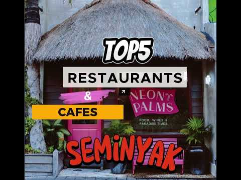 OS 5 MELHORES RESTAURANTES E CAFÉS DE SEMINYAK,BALI 2023